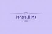 Central IHMs